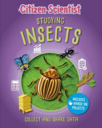 Image of Citizen Scientist STUDYING INSECTS