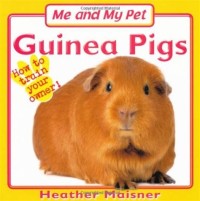 Image of Me and My Pet: Guinea Pigs