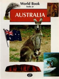 Image of WORLD BOOK Looks at AUSTRALIA